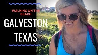 GalvestonTexas - Walking the beach