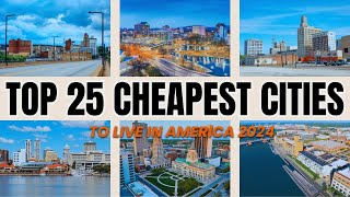 Unveiling the Top 25 Affordable Cities to Live in the US for 2024 | TrailTrove