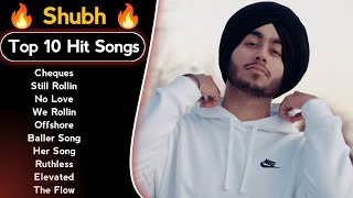 SHUBH Punjabi All Songs | Audio Jukebox 2022 | Baller | We Rollin | No Love | Elevated | Offshore