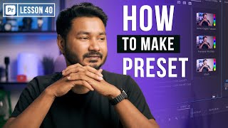 Use Preset Use to EDIT Faster in Premiere Pro | EP 40