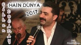 Gökhan DOĞANAY - HAİN DÜNYA 2017 (BOMBA ŞARKI)