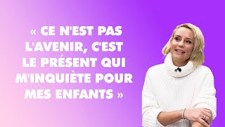 « Ce n'est pas l'avenir, c'est le présent qui m'inquiète pour mes enfants » Interview Elodie Gossuin