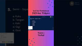 BAGIAN 2C - SOAL BESERTA PEMBAHASAN SKD DAN PSIKOTES | TES LOGIKA VERBAL #tigaotutorial #verbal