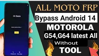 Motorola Moto G54/G54 5g Android 14 Frp Bypass/Unlock Without PC - Fixed Apps Disable Fail 2024