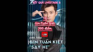 KẾT QUẢ LIVESTAGE 3 của ANH TRAI SAY HI!