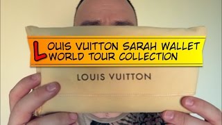 Louis Vuitton SARAH Wallet - World Tour Collection Unboxing