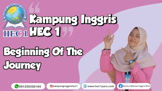 BEGINNING OF THE JOURNEY | Kampung Inggris HEC 1