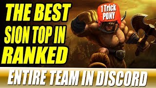 THE BEST SION IN RANKED SOLO/DUO  [ENTIRE TEAM IN DISCORD]