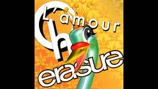 ♪ Erasure - Oh! L' Amour [August Mix]