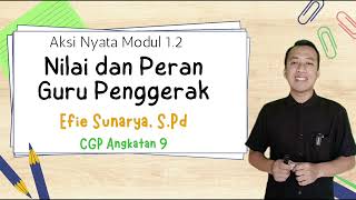 AKSI NYATA MODUL 1.2 Nilai dan Peran GURU PENGGERAK