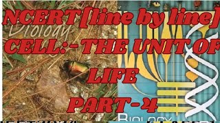 Cell:-The Unit of life Part-4||Class-11th ||Neet2024 ||Biology.