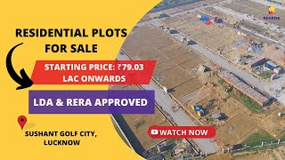 LDA & RERA Approved Plots For Sale | ☎️7428092718 | Sushant Golf City, Lucknow #plotsforsale