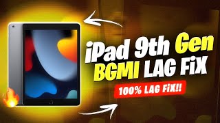 iPad 9th Gen BGMI Lag Problem Fix | How To Fix iPad Lag Problem | BGMI Lag Fix After iOS 17.5 Update