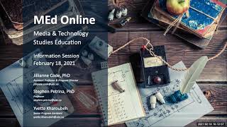 MEd in Media & Technology Studies Education | Information Session | Feb 18, 2021