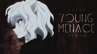 Neferpitou | Young and Menace