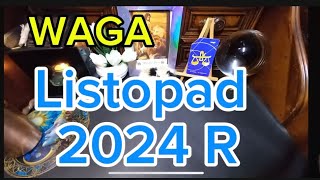 WAGA ♎️ - LISTOPAD 2024R