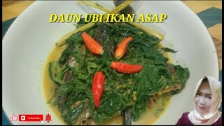 MENU PRAKTIS DAUN UBI IKAN ASAP