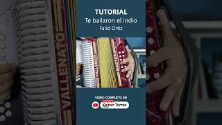 TE BAILARON EL INDIO - Farid Ortiz (Tutorial Acordeón)