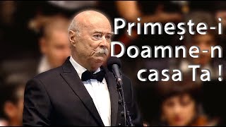 Tudor Gheorghe: Primește-i Doamne-n casa Ta