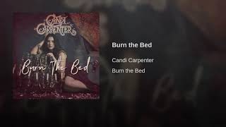 Candi Carpenter  -  Burn the Bed