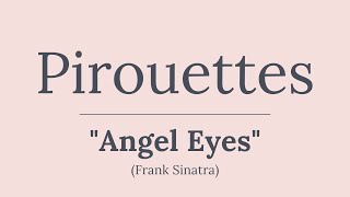 Pirouette Waltz // Angel Eyes (Frank Sinatra) // Music for Ballet Class - More Songs from the 1940s