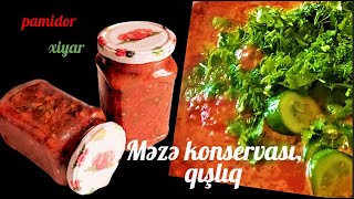 Tərəvəz qəlyanaltılarının ləzzətlərini kəşf edin! Qışlıq məzə konservi /Vegetable appetizer