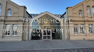 Tour of Titanic Hotel Belfast, Northern Ireland