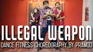 Illegal Weapon | Jasmine Sandlas | Dance Fitness Choreography by Pramod | Ft Noor and Prapti |