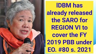 DBM has already released the SARO for REGION VI to cover the FY 2019 PBB under EO. #80 s. 2021