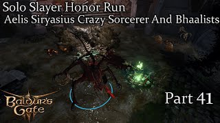 Solo Slayer Aelis Siryasius Crazy Sorcerer And Bhaalists Honor Run Part 41