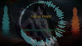 Fiestaz Knight - Traditions