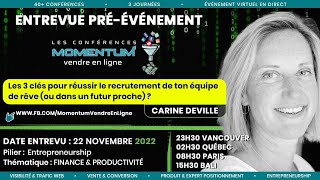 Carine Deville : Les 3 clés pour réussir le recrutement de ton équipe de rêve