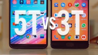 OnePlus 5T против OnePlus 3T! [4K]