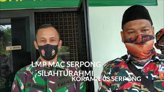 #LMP MAC Serpong Marcab Tangsel Sinergi Dengan TNI  | Ketum adek erfil manurung