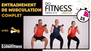 Entrainement en MUSCULATION COMPLET | 25 Minutes | Avec Poids | GoFitness® MUSCLES (Édition 12)