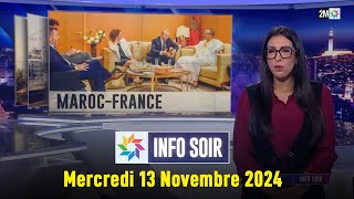 Info soir : Mercredi 13 Novembre 2024