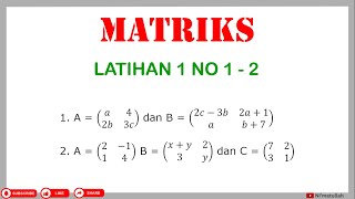 Latihan 1 Materi Matriks No 1 - 2 | Persamaan Matriks dengan Matriks Transpose | Matematika SMA