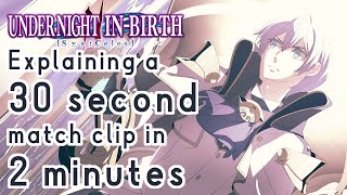 UNDER NIGHT 2: Explaining a 30 second match clip in 2 minutes