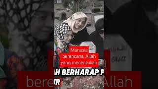 Manusia berencana, Allah yang menentukan#marissahaque