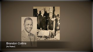 Brandon Collins (As Pastor) - Rev. G. Mansfield Collins Tribute Video