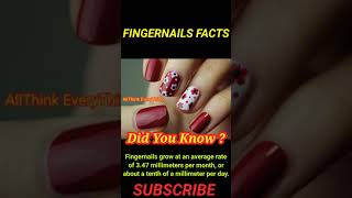 Fingernails | How much does nails grow per day or month | Know how nails grow faster |