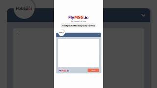 HubSpot CRM Now Integrates with FlyMSG