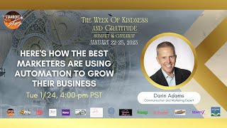 Darin Adams -  How The Best Marketers Are Using Automation To Grow Their Businesses