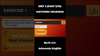 IELTS 7.5+ | Unit 2 - Ultimate Guide to IELTS Matching Headings (P3/10) | #shorts