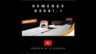 Kemençe Dersi - 1.Bölüm