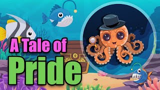 Octopupey Learns About Pride and Humility | Octopus Cartoon