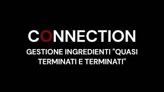 06  GESTIONE INGREDIENTI QUASI TERMINATI E TERMINATI / MANAGEMENT OF ALMOST AND FINISHED INGREDIENTS