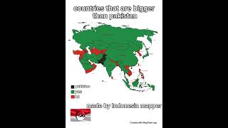 countries that are bigger than Pakistan #pakistan #asia #shorts #geographyshorts #edit #asean #asian