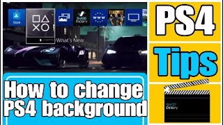 How to change PS4 Home screen background 2020