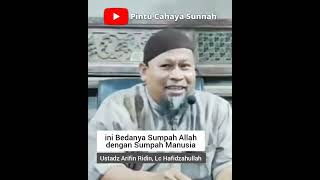 ini Bedanya Sumpah Allah dengan Sumpah Manusia || Ustadz Arifin Ridin, Lc Hafidzahullah